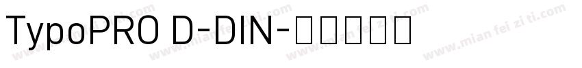 TypoPRO D-DIN字体转换